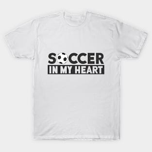 Soccer In My Heart T-Shirt